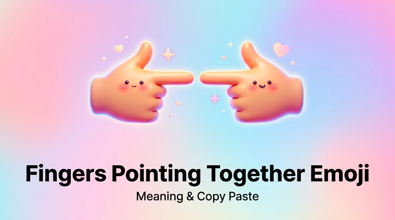 Fingers Pointing Together Emoji